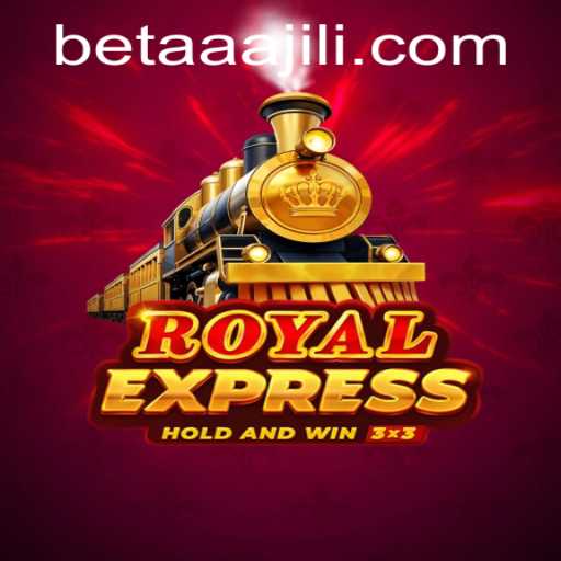 Royal Express: The Thrilling Journey of AAAJILI